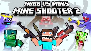 Mine Blaster 2: Noob vs Mobs Action